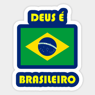 Deus É Brasileiro - God Is Brazilian Sticker